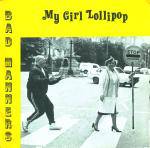 Bad Manners : My Girl Lollipop